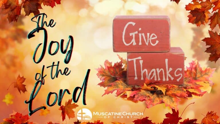 Give Thanks: The Joy of the Lord