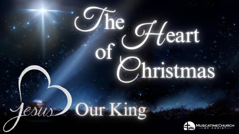 The Heart of Christmas: Jesus, Our King