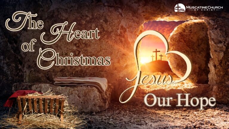 The Heart of Christmas: Jesus, Our Hope