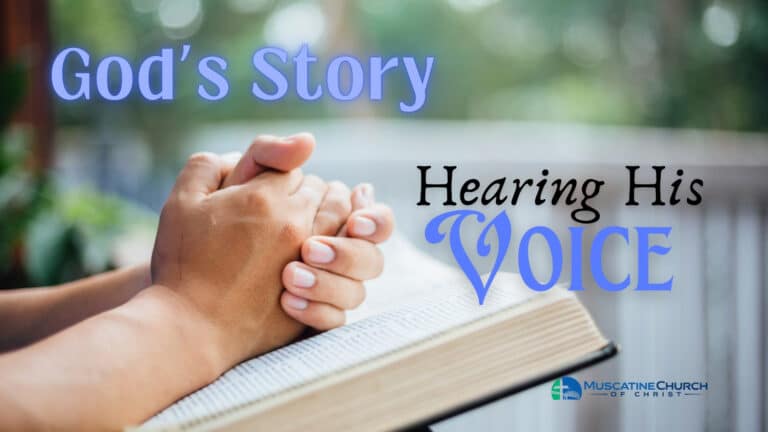 God’s Story – Hearing His Voice