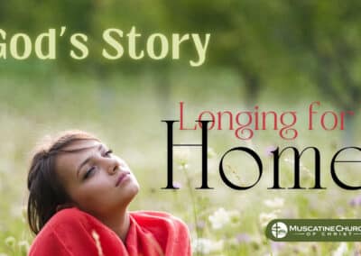 God’s Story – Longing for Home
