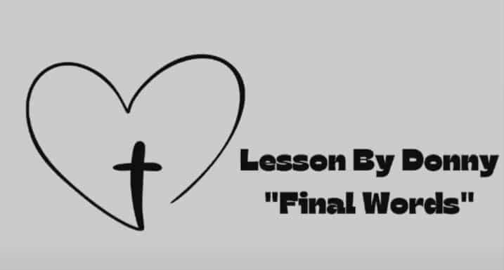 Jesus’ Dying Words Part 3