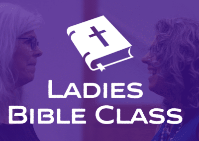 Ladies Bible Class – December 11, 2025