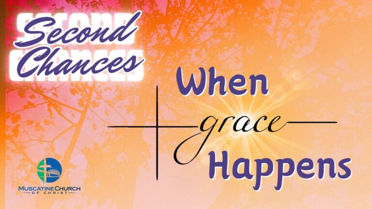 Second Chances: When Grace Happens