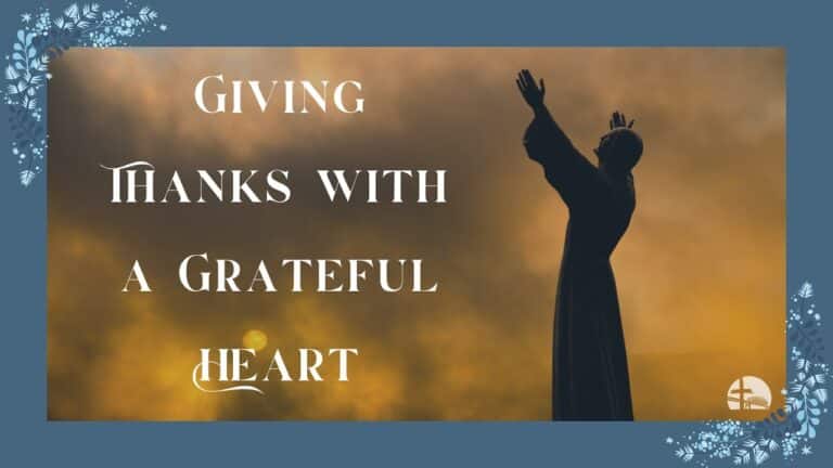 Giving Thanks with a Grateful Heart