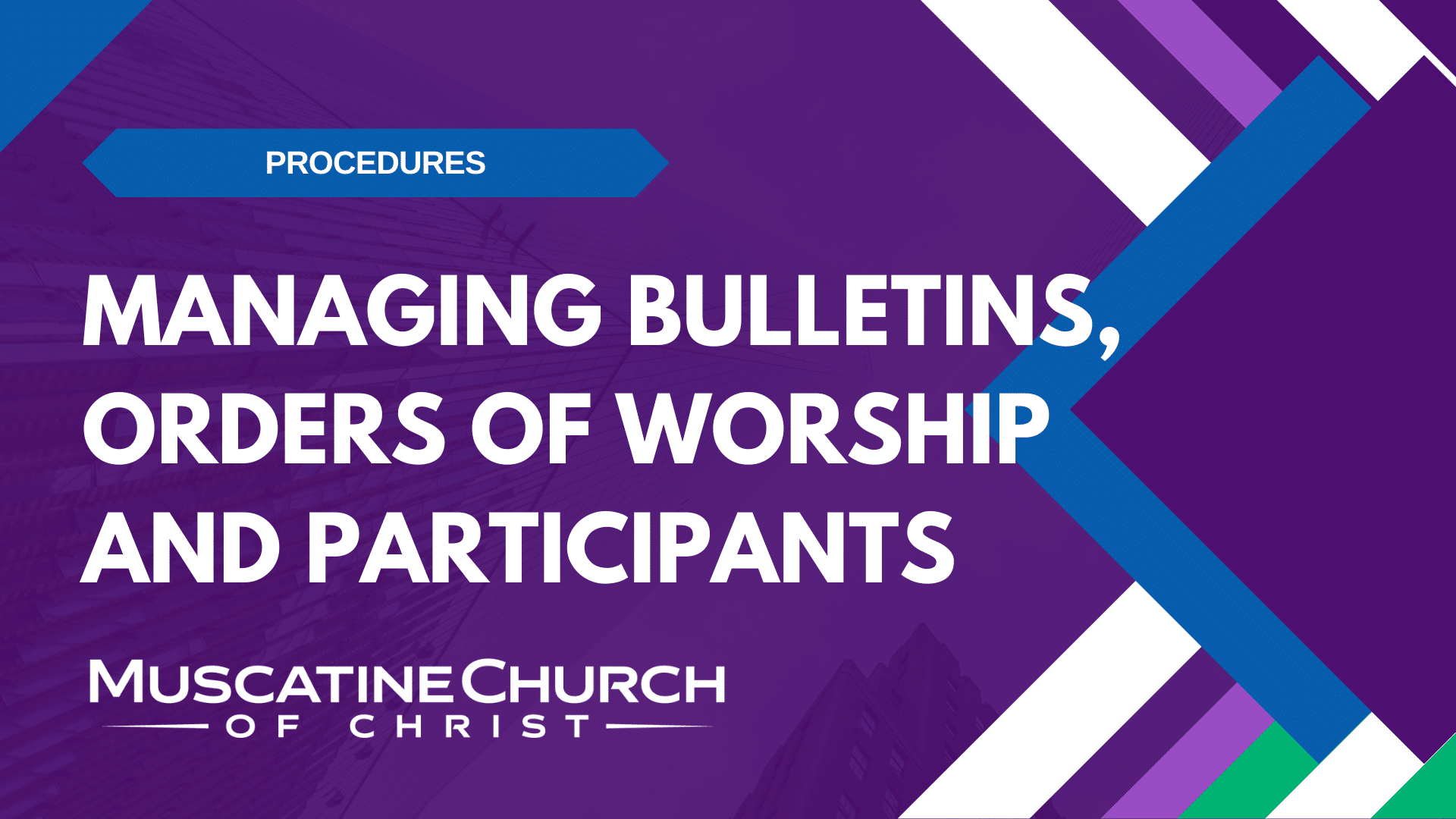 Managing Bulletins, Orders of Worship and Participants