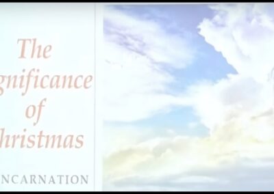 The Significance of Christmas: The Incarnation