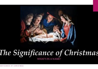 The Significance of Christmas: What’s in a Name?
