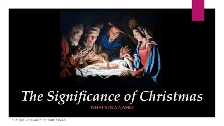The Significance of Christmas: What’s in a Name?