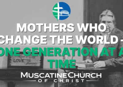Mothers Who Change the World – One Generation at a Time