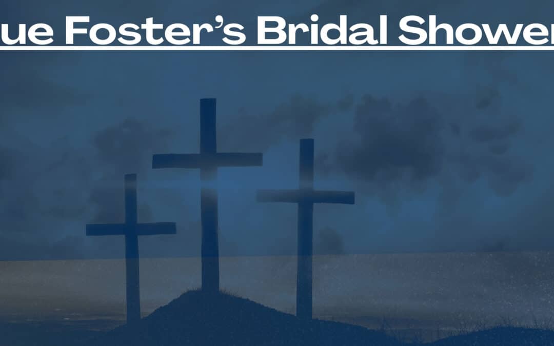 Sue Foster’s Bridal Shower!