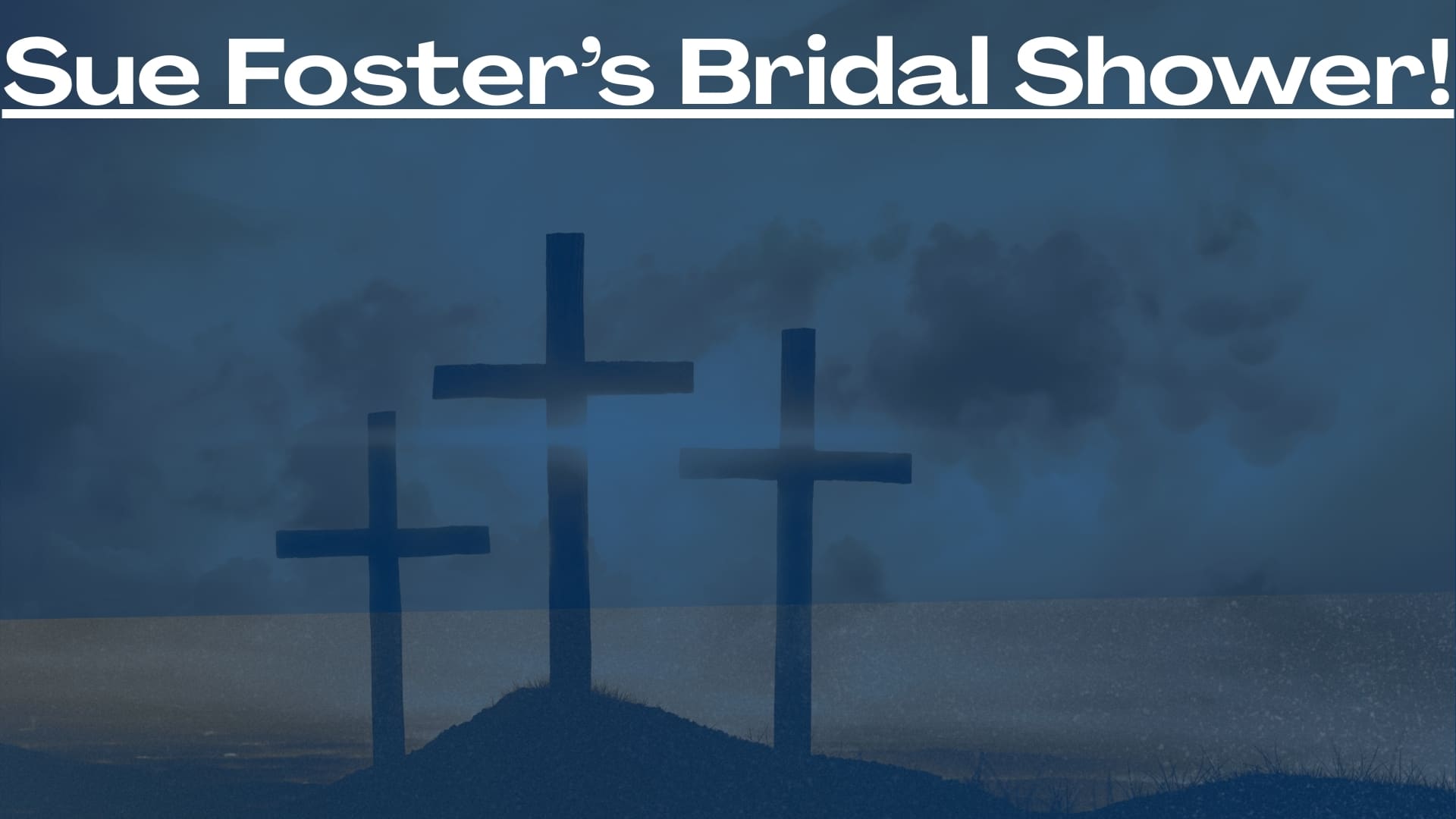 three crosses at sunset invite all to celebrate sue foster’s bridal shower—join us for joy, community, and hope!. muscatine church of christ
