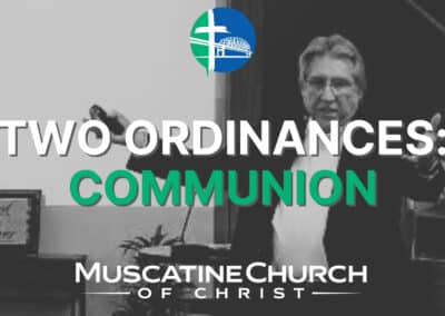 Two Ordinances: Communion