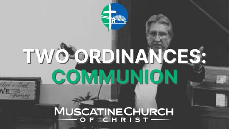Two Ordinances: Communion