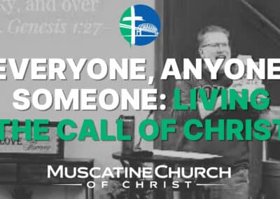 Everyone, Anyone, Someone: Living the Call of Christ
