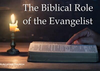 The Biblical Role of the Evangelist