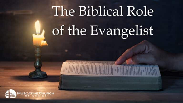 The Biblical Role of the Evangelist